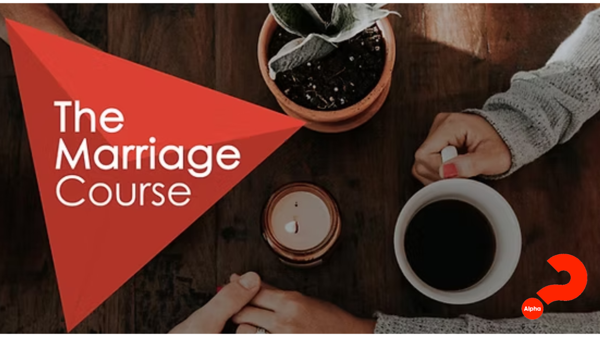 Alpha Marriage Course
