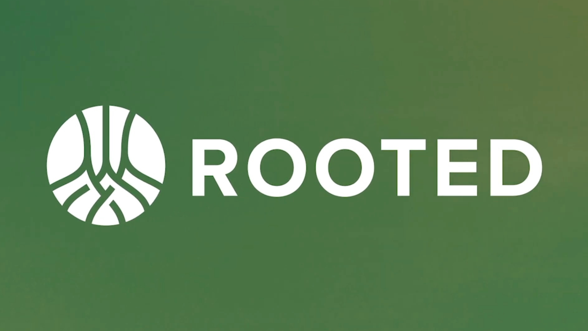 Rooted